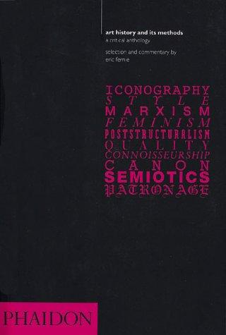 Art History and its Methods: A Critical Anthology (Pocket) - Bokia.no
