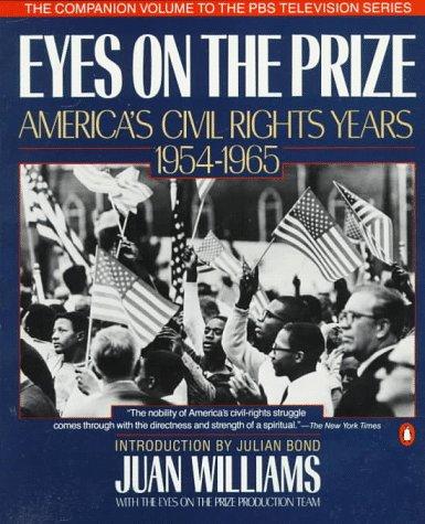 Eyes on the Prize: America's Civil Rights Years, 1954-1965 (Innbundet) - Bokia.no