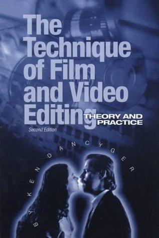The Technique of Film and Video Editing: Theory and Practice - Bokia.no