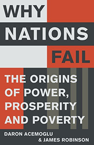 Why nations fail : the origins of power, prosperity, and poverty - Bokia.no