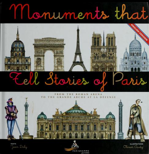 Monuments that Tell Stories of Paris - Bokia.no