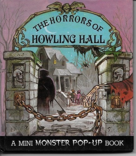 The Horrors of Howling Hall