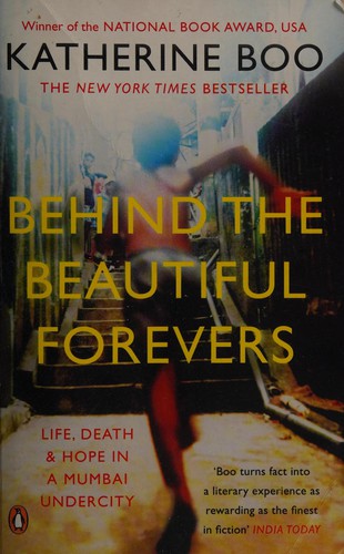 Behind the Beautiful Forever