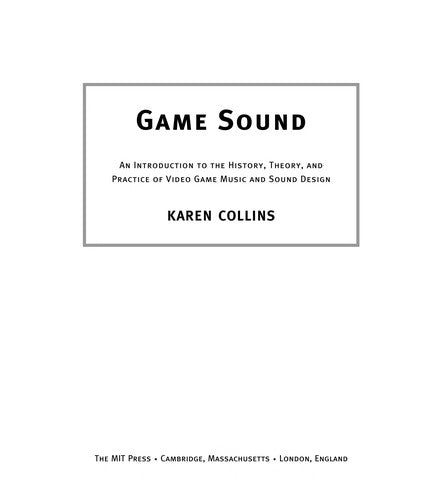 Game Sound: An Introduction to the History, Theory, and Practice of Video Gam… (Innbundet) - Bokia.no