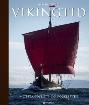 Vikingtid, motstandsrett og folkestyre 9788291640914 Torgrim Titlestad Brukte bøker