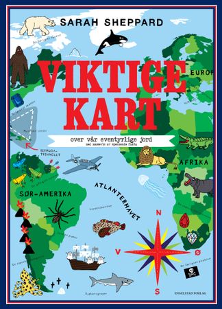 Viktige kart over vår eventyrlige jord 9788292533314 Sarah Sheppard Brukte bøker