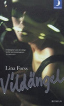 Vildängel 9789127108288 Lina Forss Brukte bøker