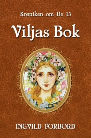 Viljas bok 9788269280647 Ingvild Forbord Brukte bøker