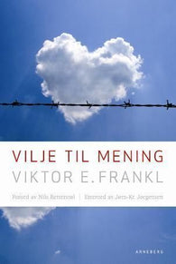 Vilje til mening 9788291614489 Viktor E. Frankl Brukte bøker