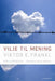 Vilje til mening 9788291614489 Viktor E. Frankl Brukte bøker