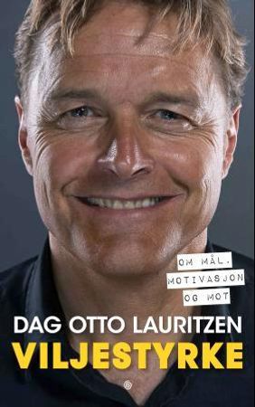 Viljestyrke 9788248914525 Dag Otto Lauritzen Bjørn Atle Eide Brukte bøker