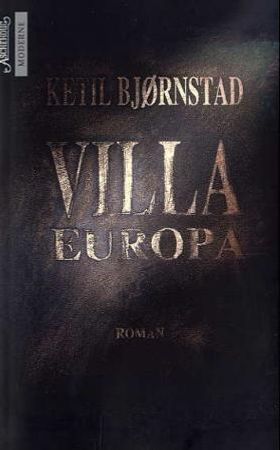 Villa Europa 9788203189203 Ketil Bjørnstad Brukte bøker