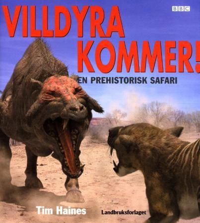 Villdyra kommer! 9788252926422 Tim Haines Brukte bøker