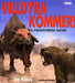 Villdyra kommer! 9788252926422 Tim Haines Brukte bøker