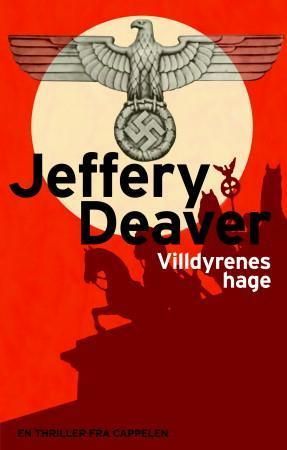 Villdyrenes hage 9788202240387 Jeffery Deaver Brukte bøker