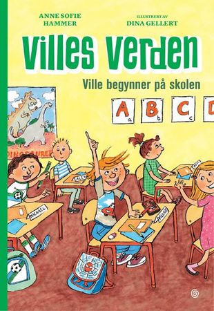 Ville begynner på skolen 9788248922254 Anne Sofie Hammer Brukte bøker