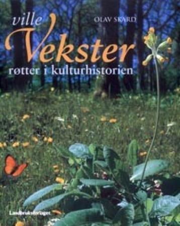 Ville vekster 9788252927504 Olav Skard Brukte bøker