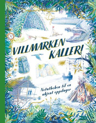 Villmarken kaller! 9788283730449  Brukte bøker