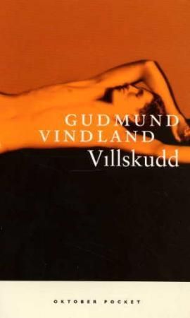 Villskudd 9788249501601 Gudmund Vindland Brukte bøker