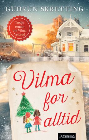 Vilma for alltid 9788203458408 Gudrun Skretting Brukte bøker