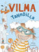 Vilma tanndilla 9788283730135 Abby Hanlon Brukte bøker