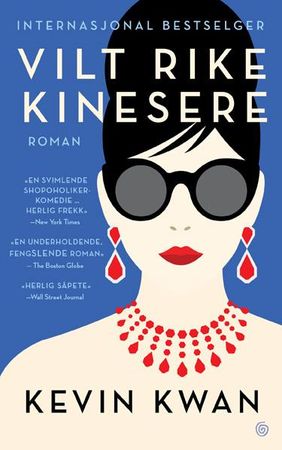 Vilt rike kinesere 9788248921301 Kevin Kwan Brukte bøker