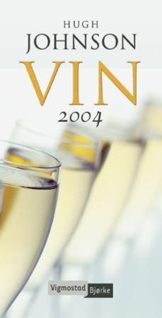 Vin 2004 9788241902833 Hugh Johnson Brukte bøker