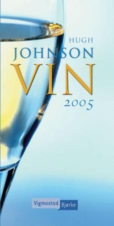 Vin 2005 9788241903212 Hugh Johnson Brukte bøker