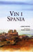 Vin i Spania 9788251618663 Jeremy Watson Brukte bøker