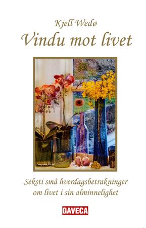 Vindu mot livet 9788293520641 Kjell Wedø Brukte bøker
