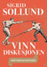 Vinn diskusjonen 9788248936923 Sigrid Sollund Brukte bøker