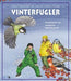 Vinterfugler 9788247806791 Trond Vidar Vedum Laila Brenden Brukte bøker