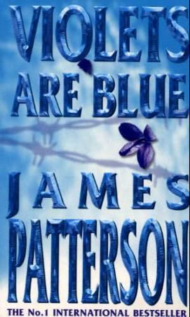 Violets are blue 9780747266914 James Patterson Brukte bøker