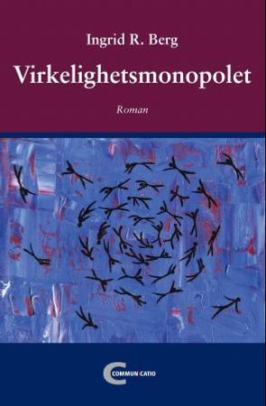 Virkelighetsmonopolet 9788292400586 Ingrid R. Berg Brukte bøker