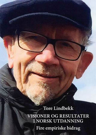 Visjoner og resultater i norsk utdanning 9788230018712 Tore Lindbekk Brukte bøker
