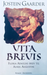 Vita brevis: Floria Aemilias brev til Aurel Augustin : roman (Innbundet) - Bokia.no