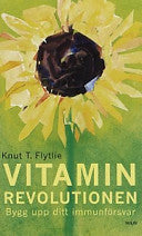 Vitaminrevolutionen 9789146180494 Knut T. Flytlie Brukte bøker