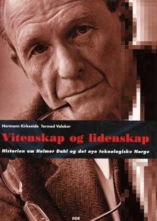 Vitenskap og lidenskap 9788251406123 Tormod Valaker Normann Kirkeeide Brukte bøker