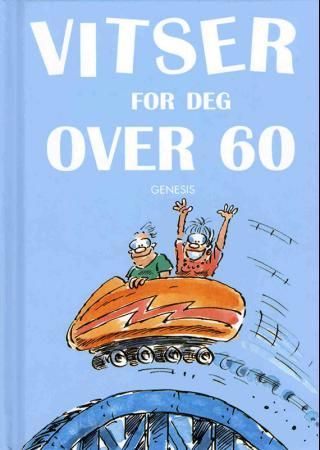 Vitser for deg over 60 9788247603390  Brukte bøker