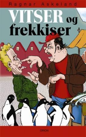 Vitser og frekkiser 9788245807905 Ragnar Askeland Brukte bøker