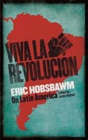 Viva la Revolucion 9780349141299 Eric Hobsbawm Brukte bøker