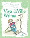 Viva la Ville Wilma! 9788205390218 Andrea Bræin Hovig Brukte bøker