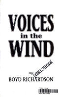 Voices in the Wind 9781555033934 Boyd Richardson Brukte bøker