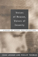 Voices of Reason, Voices of Insanity 9780415147873 Ivan Leudar Philip Thomas Brukte bøker