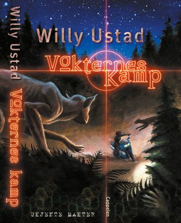 Vokternes kamp 9788202204211 Willy Ustad Brukte bøker