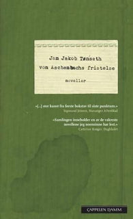 Von Aschenbachs fristelse 9788202378394 Jan Jakob Tønseth Brukte bøker