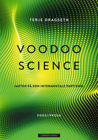 Voodoo science 9788202413880 Terje Dragseth Brukte bøker