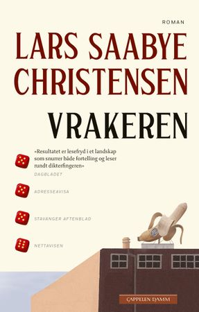 Vrakeren 9788202804114 Lars Saabye Christensen Brukte bøker
