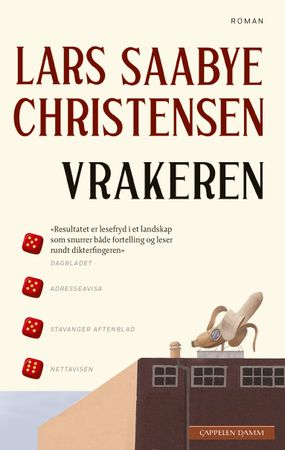 Vrakeren 9788202830021 Lars Saabye Christensen Brukte bøker