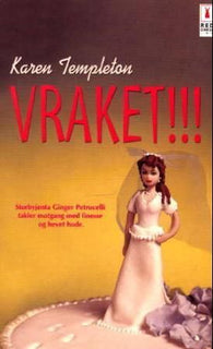 Vraket!!! 9788204081728 Karen Templeton Brukte bøker